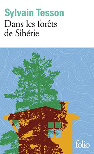 30 meilleurs Dans Les Forets De Siberie Sylvain Tesson triés sur le volet pour vous