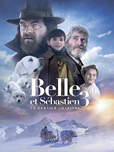 30 meilleurs Belle Et Sebastien 3 triés sur le volet pour vous